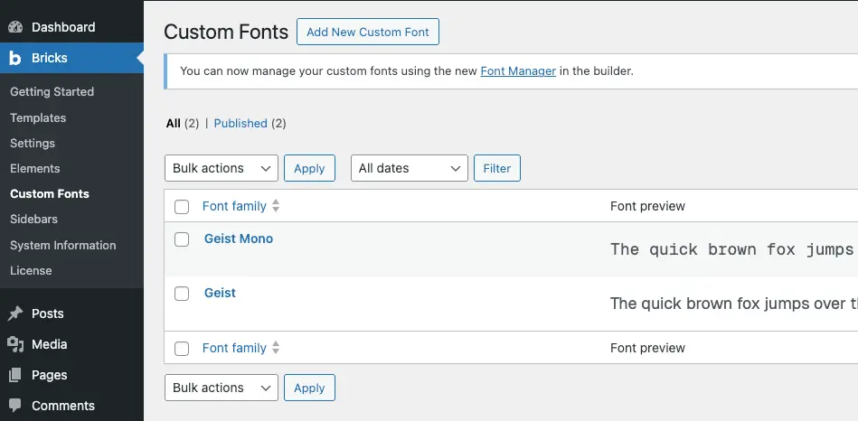 Bricks Builder Custom Fonts section in the WordPress dashboard showing two uploaded font families, Geist Mono and Geist, with live font previews and the option to add new custom fonts